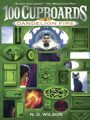 cover image of Dandelion Fire (100 Cupboards Book 2)